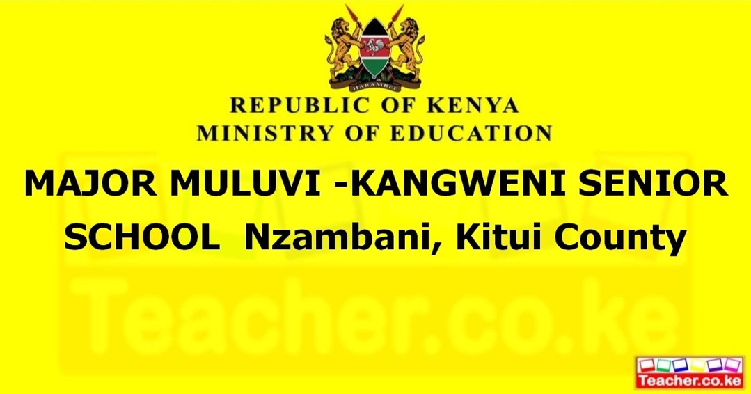 Major Muluvi -Kangweni Senior School campus photo