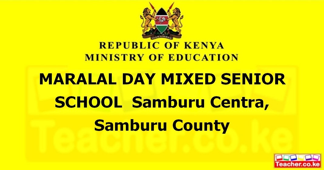 Maralal Day Mixed Senior School campus photo