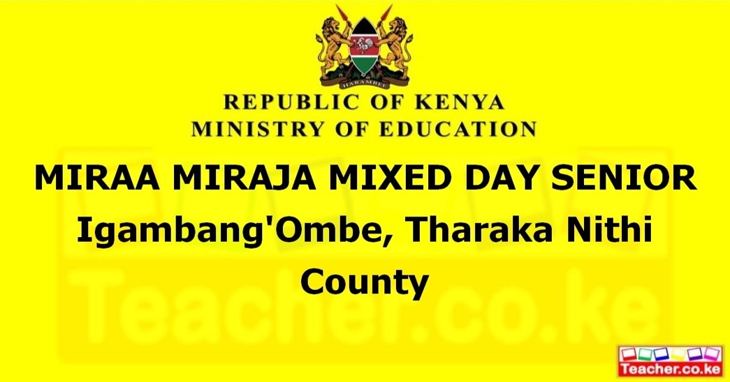 Miraa Miraja Mixed Day Senior campus photo