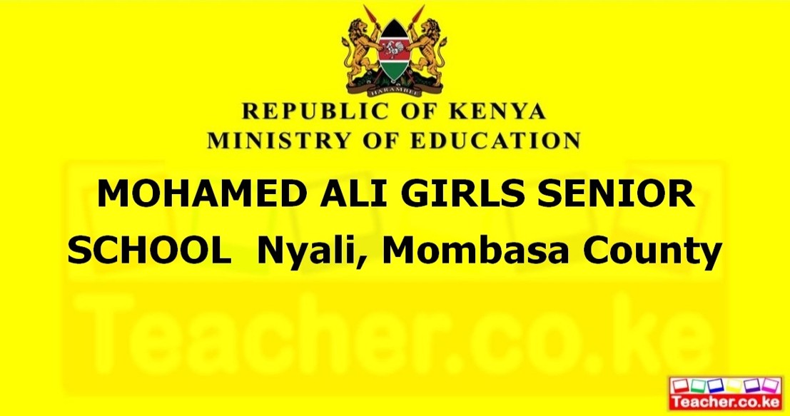 MOHAMED ALI GIRLS SENIOR SCHOOL  Nyali, Mombasa County