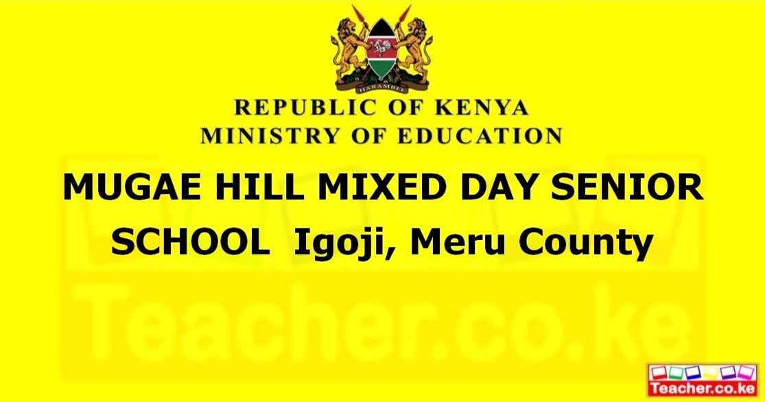 Mugae Hill Mixed Day Senior School campus photo