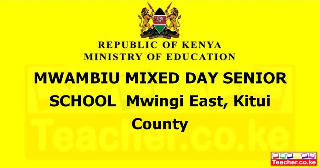 Mwambiu Mixed Day Senior School campus photo