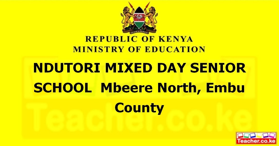 Ndutori Mixed Day Senior School campus photo