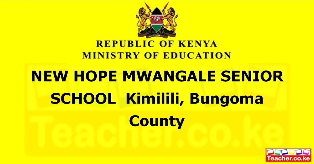 New Hope Mwangale Senior School campus photo