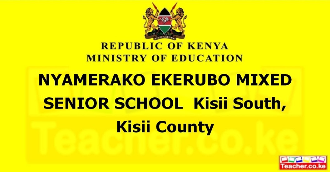 Nyamerako Ekerubo Mixed Senior School campus photo