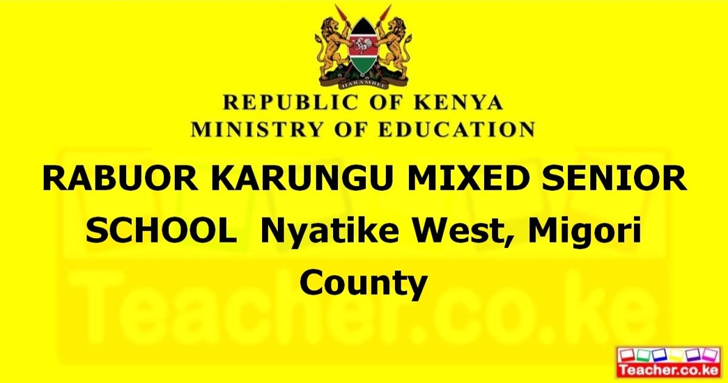 Rabuor Karungu Mixed Senior School campus photo