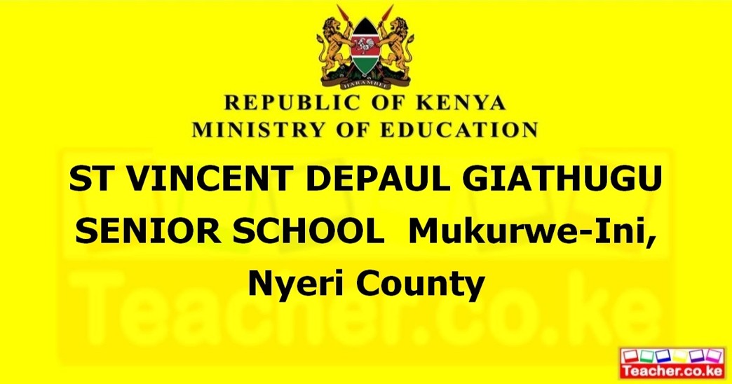 St Vincent Depaul Giathugu Senior School campus photo